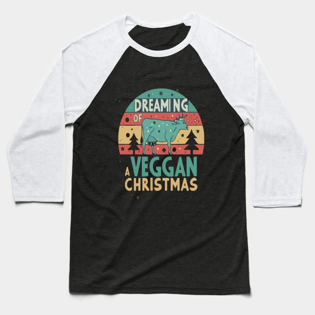 Cute Cow I'm Dreaming of a Vegan Christmas Funny Men Women Baseball T-Shirt by rhazi mode plagget